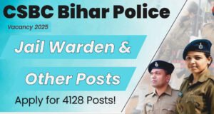 CSBC Bihar Constable, Jail Warder Vacancy 2025