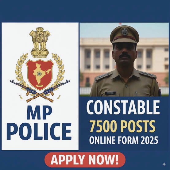 MP Police Vacancy 2025: पुलिस कांस्टेबल के 7500 पदों पर निकली भर्ती, 10वीं पास करे आवेदन…